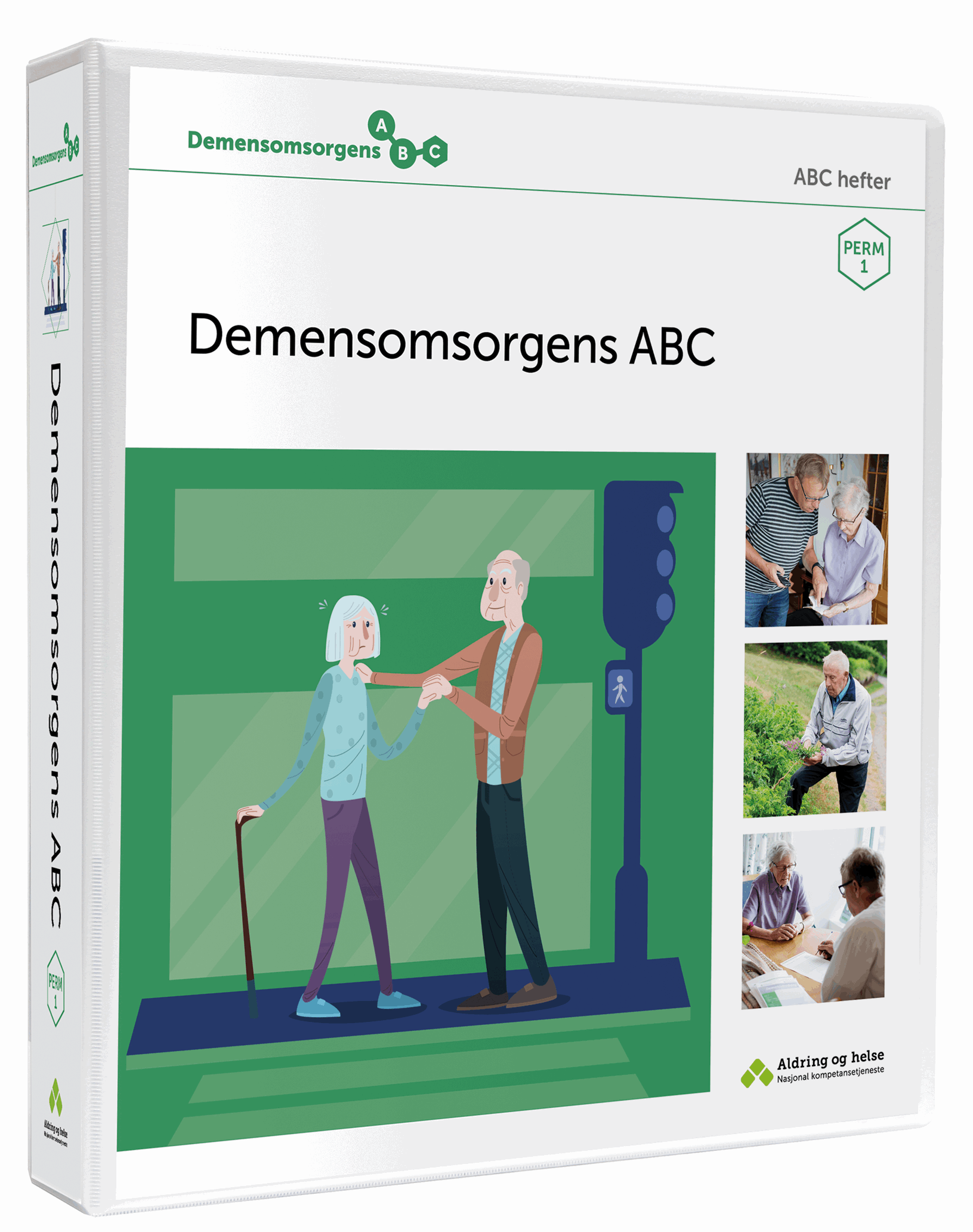 Demensomsorgens ABC Perm 1 - ALDRING OG HELSE - Nasjonalt Senter