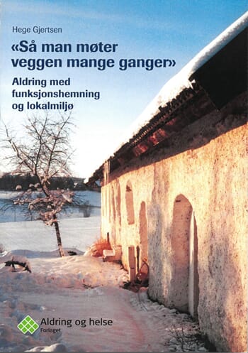 Så man møter veggen mange ganger