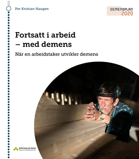 (PDF) Fortsatt i arbeid - med demens