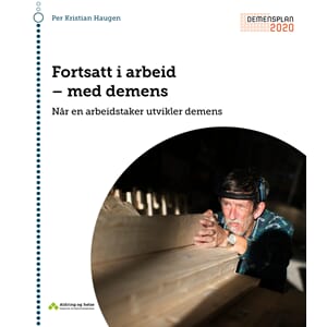 (PDF) Fortsatt i arbeid - med demens
