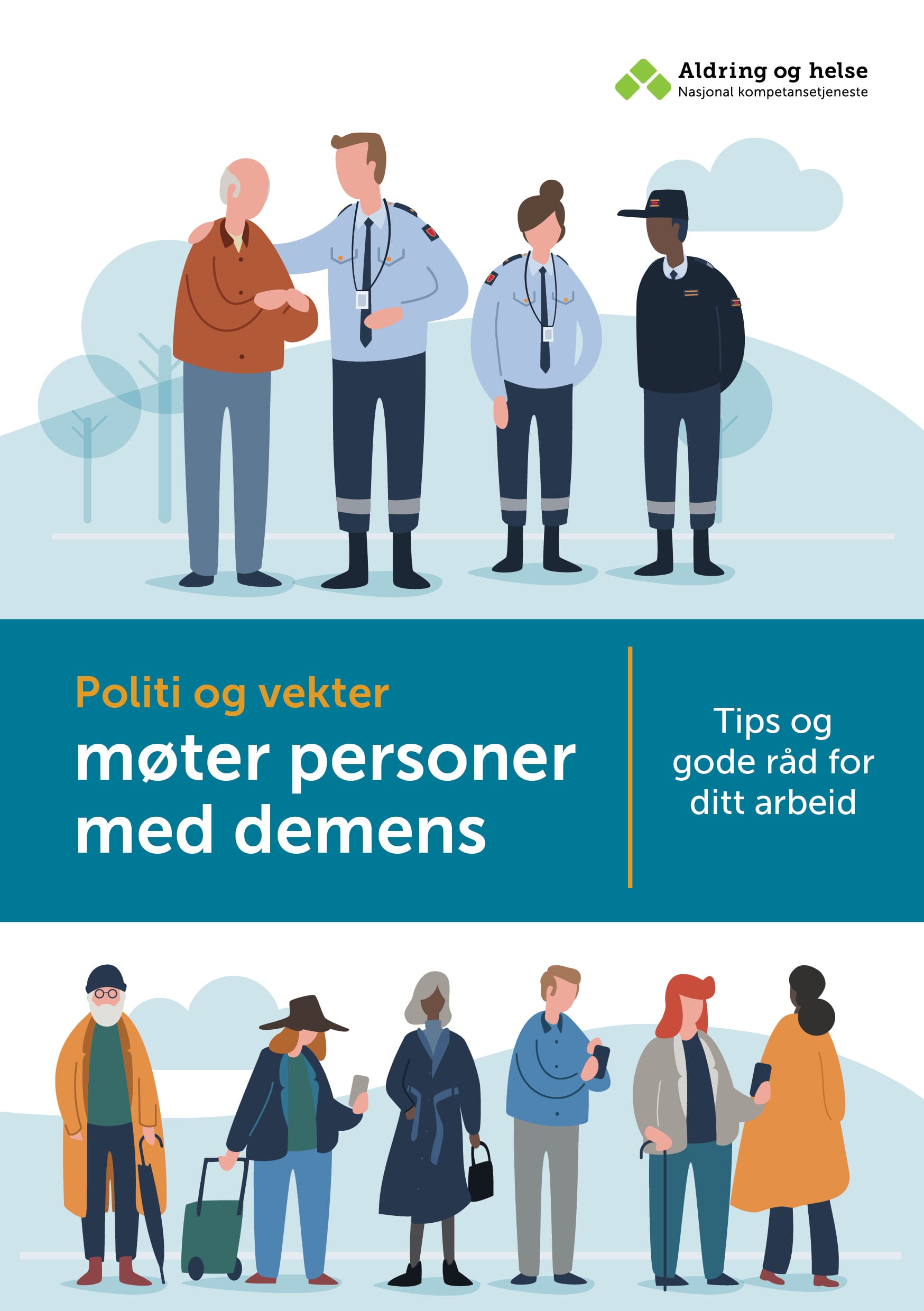 Politi og vekter (digital versjon) - ALDRING OG HELSE - Nasjonalt senter