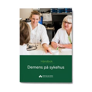Håndbok - Demens på sykehus