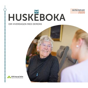 Huskeboka - om hverdagen med demens