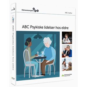 Eldreomsorgens ABC Psykiske lidelser hos eldre