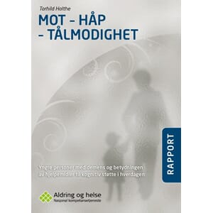 Mot - Håp - Tålmodighet