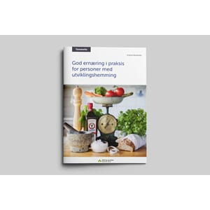 God ernæring i praksis for personer med utviklingshemming